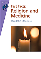 Fast Facts: Religion and Medicine