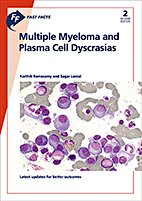 Fast Facts: Multiple Myeloma and Plasma Cell Dyscrasias