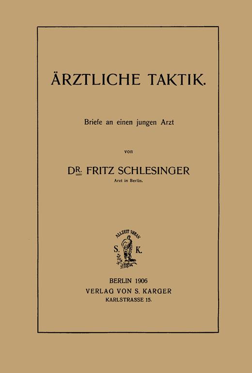 Cover 1906: Ärztliche Taktik: Briefe an einen jungen Arzt