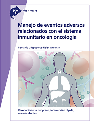 Fast Facts: Manejo de eventos adversos relacionados con el sistema inmunitario en oncología