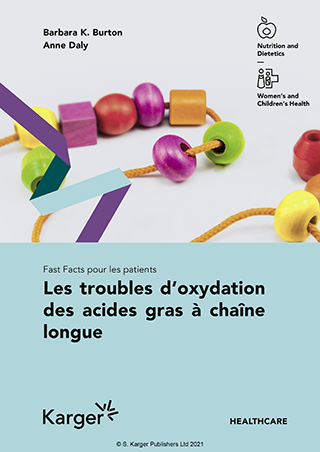 Fast Facts pour les patients: Les troubles d'oxydation des acides gras à chaîne longue