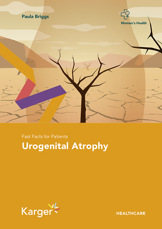 Fast Facts for Patients: Urogenital Atrophy