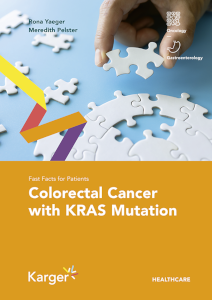 Fast Facts for Patients: Colorectal Cancer with KRAS Mutation